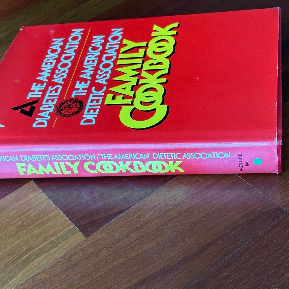 The American Dietetic Association Family Hardcover Cookbook